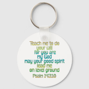 Psalm 143:10 keychain