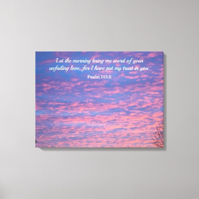 Psalm 143:8 Wrapped Canvas (Front)