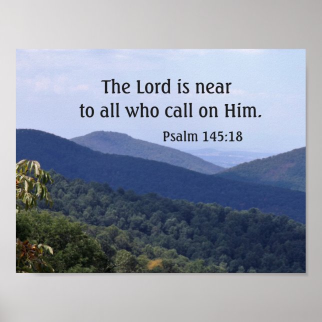Psalm 145:18 The Lord is near to all who call Poster (Front)