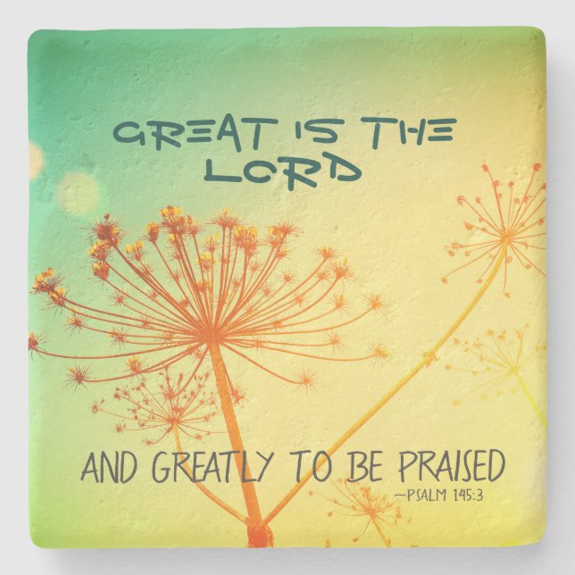 Psalm 145:3 Great is the Lord, Bible Verse Stone Coaster (Front)