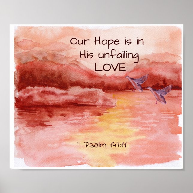 Psalm 147:11 Our Hope is in His unfailing Love Poster (Front)