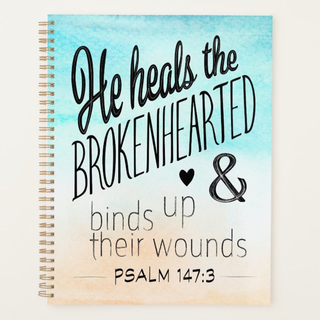 Psalm 147:3 A Message of Hope and Healing Planner (Front)