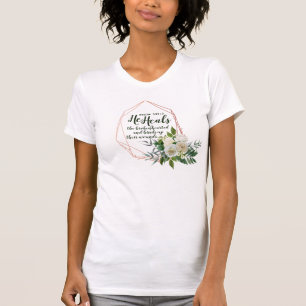 Psalm 147:3 T-Shirt