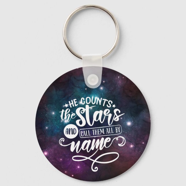 Psalm 147:4 He Counts the Stars Bible  Keychain (Front)