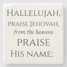 Psalm 148 stone coaster 1/6