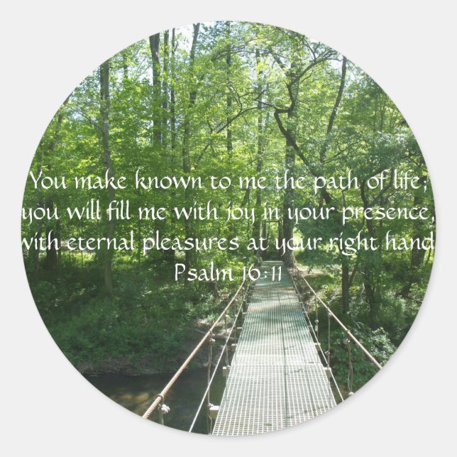Psalm 16:11 French Creek Bridge Classic Round Sticker (Front)