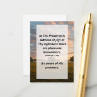 Psalm 16:11 In Thy presence is fullness of joy
