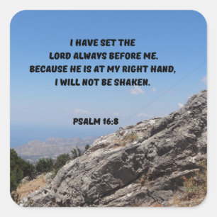 Psalm 16:8 God Is At My Right Hand Bible Verse Square Sticker