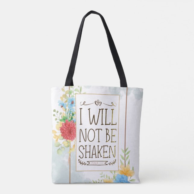 Psalm 16 8 I Will Not be Shaken Bible Christian Tote Bag (Back)