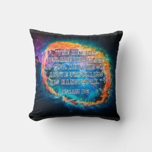 Psalm 19:1 The Heavens Declaring God's Glory Throw Pillow