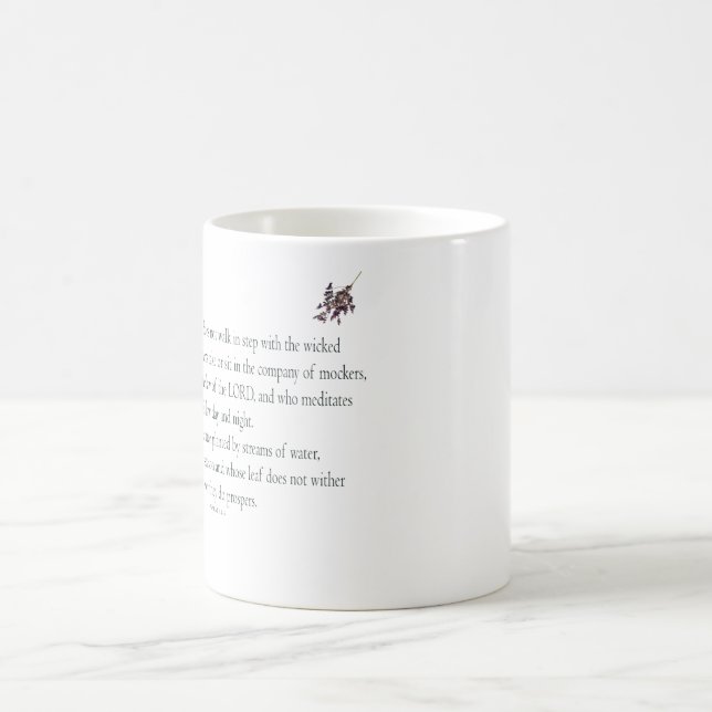 PSALM 1, does not walk in step with the wicked Magic Mug (Center)