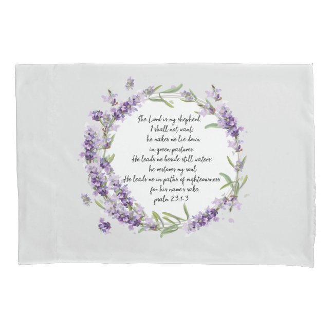 Psalm 23: 1-3 pillowcase (Front)