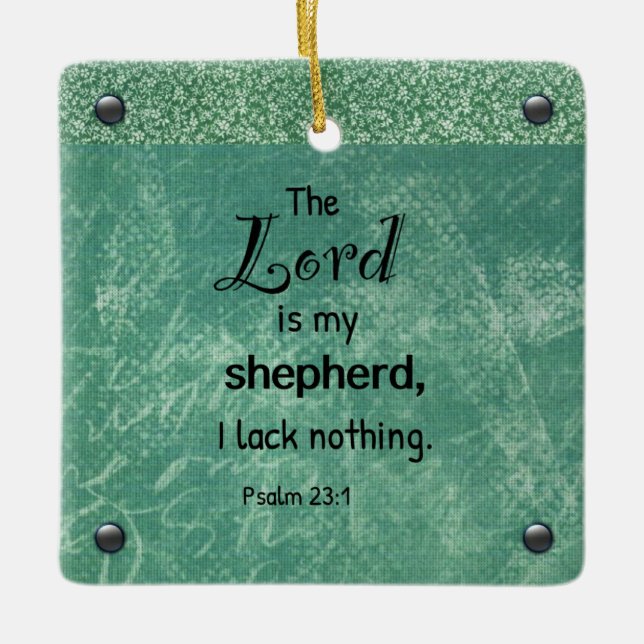 Psalm 23:1 Christian Typography Design Ceramic Ornament (Front)