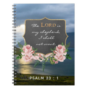 Psalm 23 : 1 Inspirational Bible Verse - Notebook