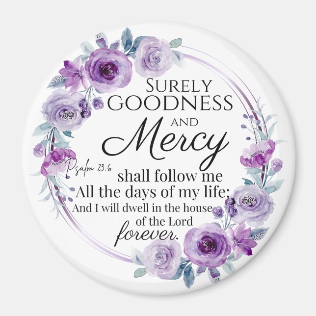 Psalm 23:6 Inspirational Bible Verse Purple Floral Magnet (Front)