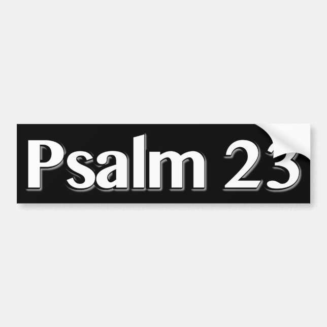 Psalm 23 Christian Bumper Sticker (Front)