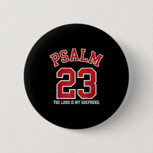 Psalm 23 The Lord Is My Shepherd 2 Inch Round Button