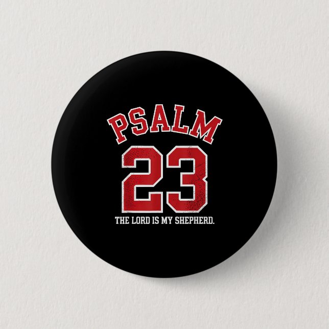 Psalm 23 The Lord Is My Shepherd  2 Inch Round Button (Front)