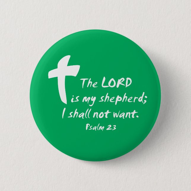 Psalm 23: The Lord is my Shepherd 2 Inch Round Button (Front)
