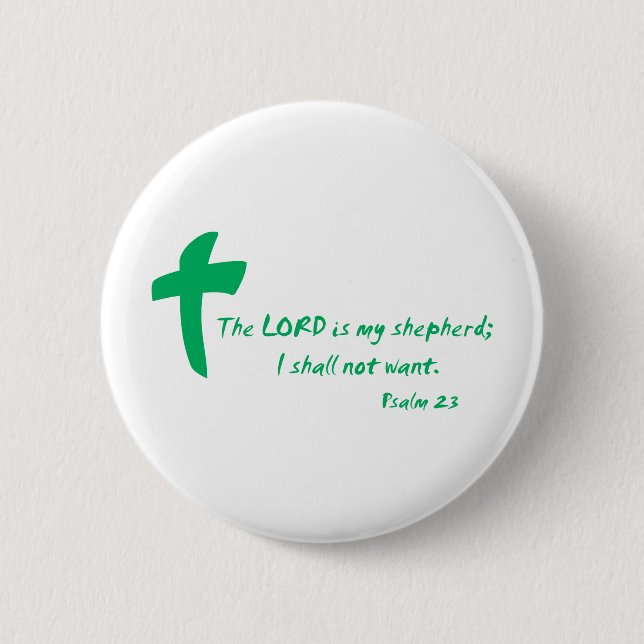 Psalm 23: The Lord is my Shepherd 2 Inch Round Button (Front)