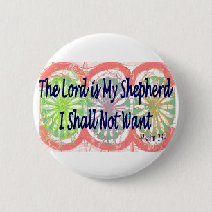 Psalm 23, "The Lord is my Shepherd" 2 Inch Round Button