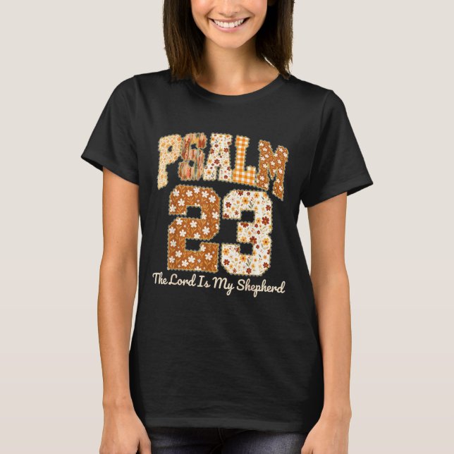 Psalm 23 The Lord Is My Shepherd Christian Fall Th T-Shirt (Front)