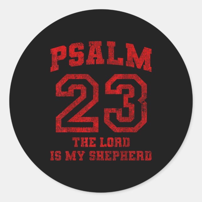 Psalm 23 The Lord Is My Shepherd  Classic Round Sticker (Front)