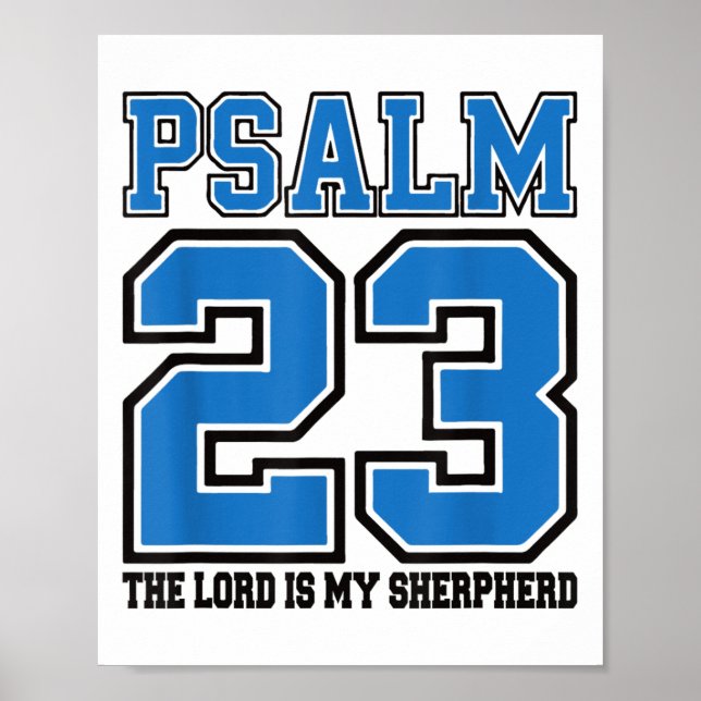 Psalm 23 The Lord Is My Shepherd Funny Christian T Poster (Front)
