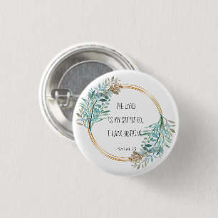 Psalm 23 The LORD is my shepherd, Scripture 1 Inch Round Button
