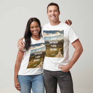 Psalm 23 The LORD is my shepherd, Scripture T-Shirt