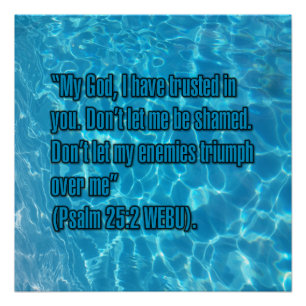 Psalm 25:2 WEBU Poster