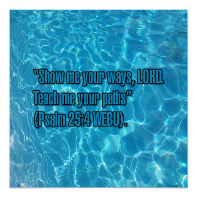 Psalm 25:4 WEBU Poster (Front)