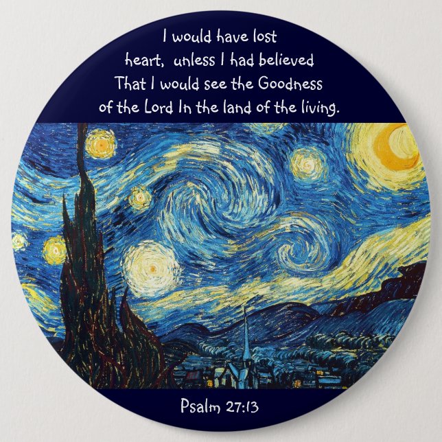 Psalm 27:13 6 inch round button (Front)