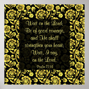 Psalm 27:14 Poster