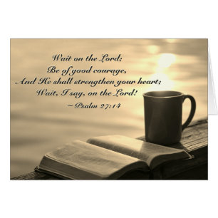 Psalm 27:14 Wait on the Lord, Bible Verse Card