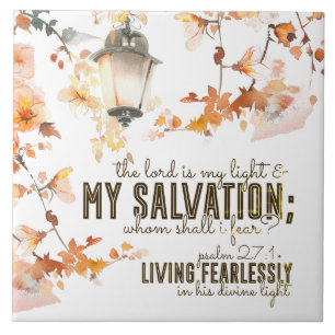 Psalm 27:1 The Lord is my Light & Salvation Bible Tile