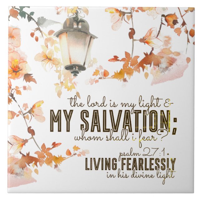 Psalm 27:1 The Lord is my Light & Salvation Bible Tile (Front)
