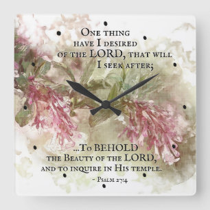 Psalm 27:4 One thing I ask from the Lord, Bible Square Wall Clock