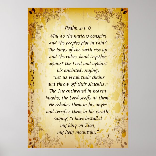 Psalm 2 1-6 Why do the nations conspire, Poster (Front)