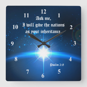 Psalm 2 I will give nations as your inheritance, Square Wall Clock