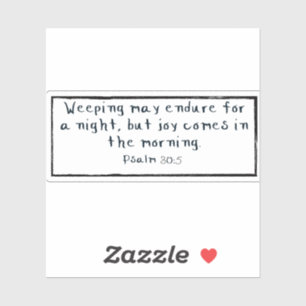 Psalm 30:5 Rectangle Vinyl Stickers