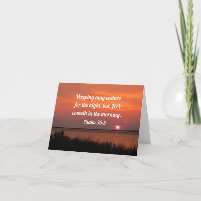 Psalm 30:5 Weeping may endure for the night Card (Front)