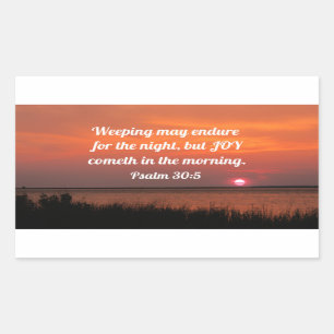 Psalm 30:5 Weeping may endure for the night Sticker