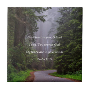 Psalm 31:14 You are my God Tile