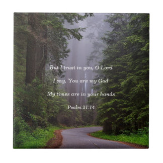 Psalm 31:14 You are my God Tile