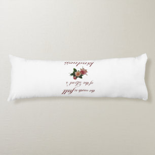 Psalm-33, The Earth is Full of the Lord's Kindness Body Pillow
