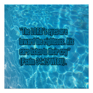 Psalm 34:15 WEBU Poster
