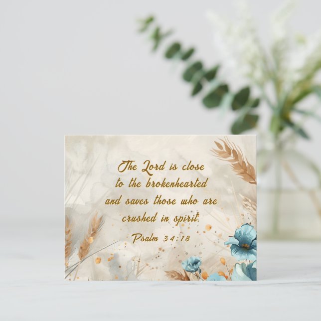 Psalm 34:18 Lord is close to brokenhearted Bible Postcard (Standing Front)
