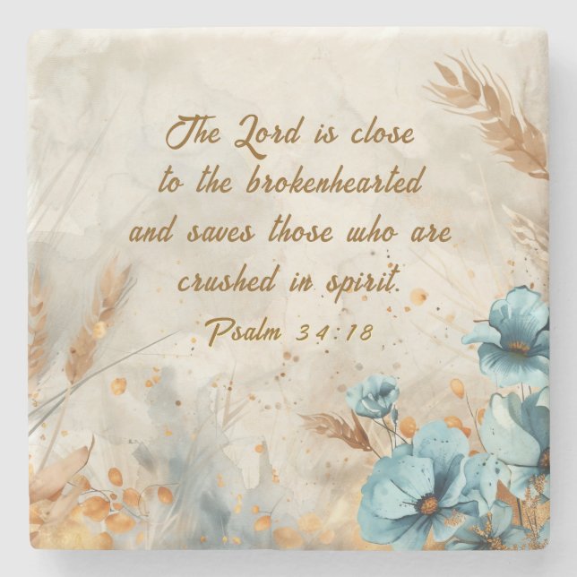 Psalm 34:18 Lord is close to brokenhearted Bible  Stone Coaster (Front)