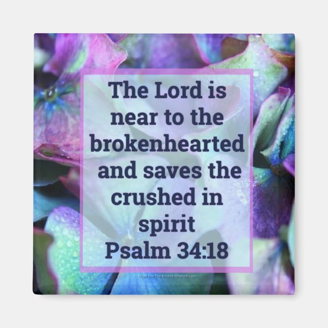 Psalm 34:18 Magnet (Front)